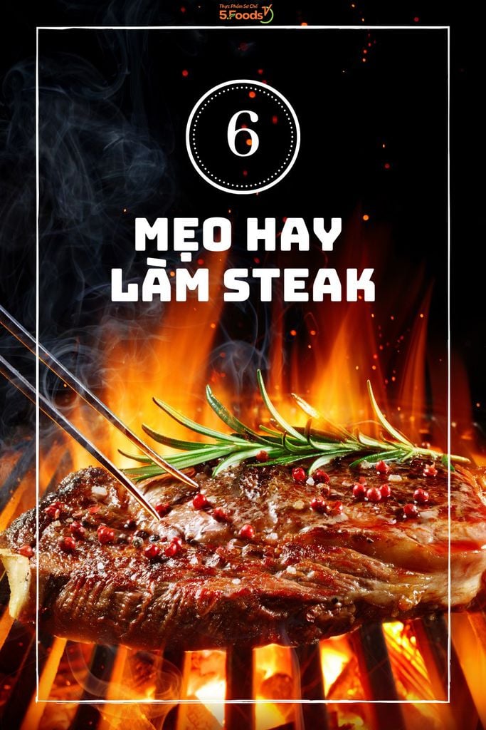 6 MẸO LÀM STEAK TỪ GORDON RAMSAY KHÔNG NÊN BỎ QUA